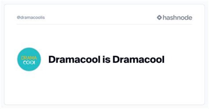 Drama Cool &mdash; Hashnode